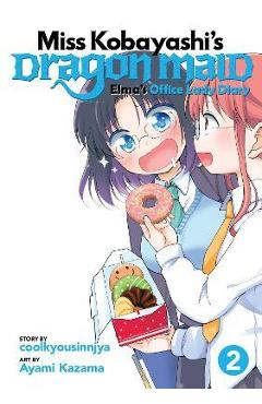 Coperta cărții 'Miss Kobayashi's Dragon Maid: Elma's Office Lady Diary Vol. 2 - Coolkyousinnjya'