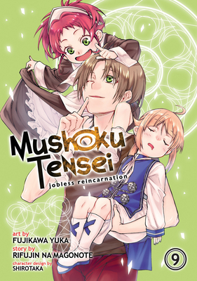 Mushoku Tensei: Jobless Reincarnation (Manga) Vol. 9 - Rifujin Na Magonote