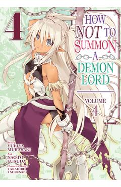 Coperta cărții 'How Not to Summon a Demon Lord (Manga) Vol. 4 - Yukiya Murasaki'
