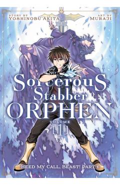 Coperta cărții 'Sorcerous Stabber Orphen (Manga) Vol. 1: Heed My Call, Beast! Part 1 - Yoshinobu Akita'