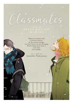 Classmates Vol. 2: Sotsu Gyo SEI (Winter) - Asumiko Nakamura