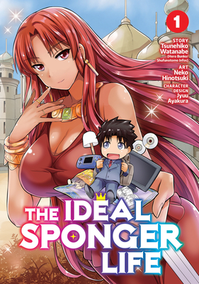 The Ideal Sponger Life Vol. 1 - Tsunehiko Watanabe