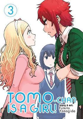 Tomo-Chan Is a Girl! Vol. 3 - Fumita Yanagida