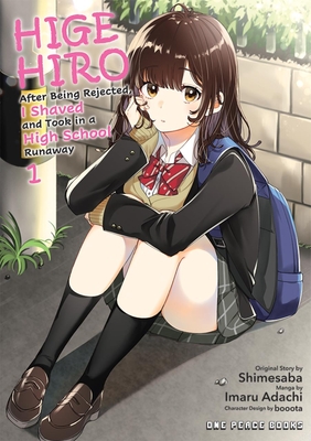 Higehiro Volume 1: After Being Rejected, I Shaved and Took in a High School Runaway - Shimesaba