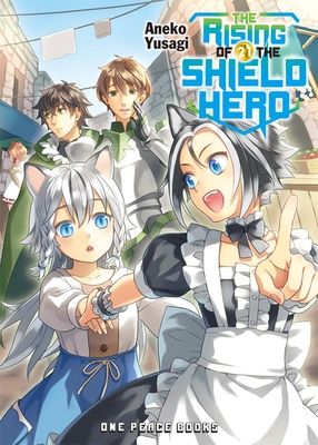 The Rising of the Shield Hero Volume 21 - Aneko Yusagi