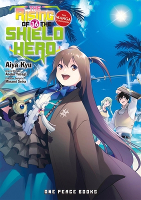 The Rising of the Shield Hero Volume 16: The Manga Companion - Aneko Yusagi