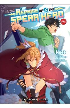 Coperta cărții 'The Reprise of the Spear Hero Volume 04: The Manga Companion - Aneko Yusagi'