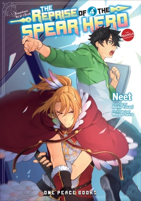 The Reprise of the Spear Hero Volume 04: The Manga Companion - Aneko Yusagi