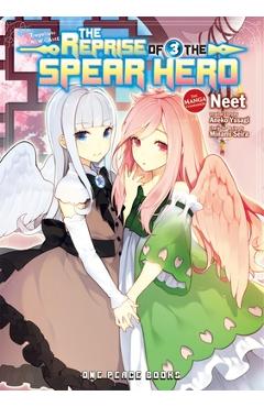 Coperta cărții 'The Reprise of the Spear Hero Volume 03: The Manga Companion - Aneko Yusagi'