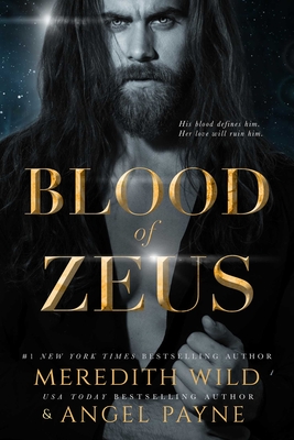 Blood of Zeus, 1: Blood of Zeus: Book One - Meredith Wild