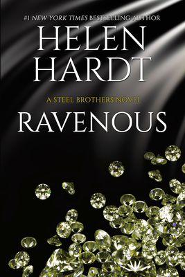 Ravenous: (Steel Brothers Saga Book 11) - Helen Hardt