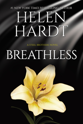 Breathless: (Steel Brothers Saga Book 10) - Helen Hardt