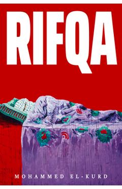 Poza produsului Rifqa - Mohammed El-kurd