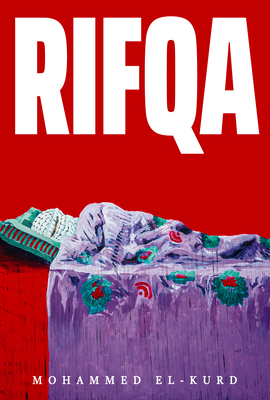 Rifqa - Mohammed El-kurd