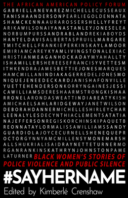 #Sayhername: Black Women's Stories of State Violence and Public Silence - Kimberl� Crenshaw