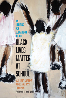 Black Lives Matter at School - Jesse Hagopian