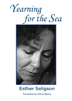 Yearning for the Sea - Esther Seligson