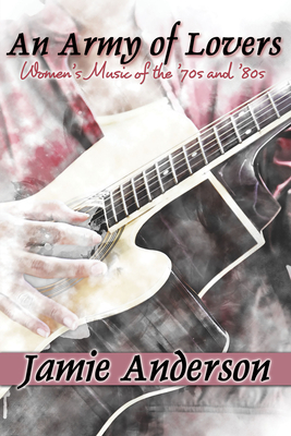 An Army of Lovers - Jamie Anderson