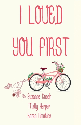 I Loved You First - Suzanne Enoch