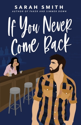 If You Never Come Back - Sarah Smith