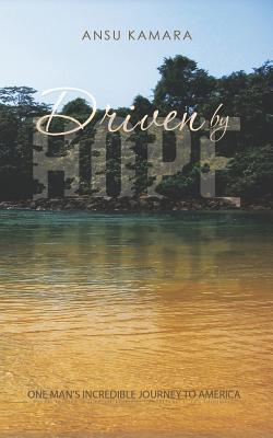 Driven by Hope - Ansu Kamara