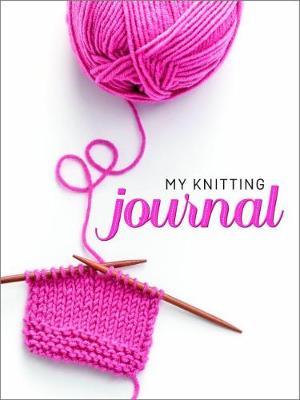 My Knitting Journal - Val Pierce