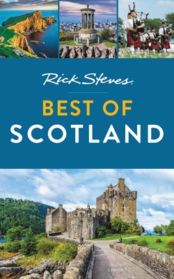 Rick Steves Best of Scotland - Rick Steves