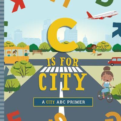 C Is for City - Ashley Marie Mireles