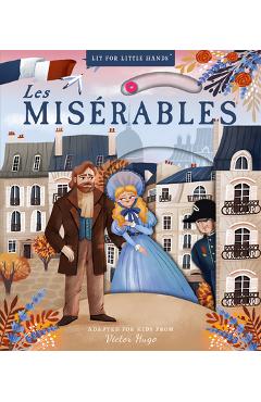Lit for Little Hands: Les Misrables, 7 - Brooke Jorden
