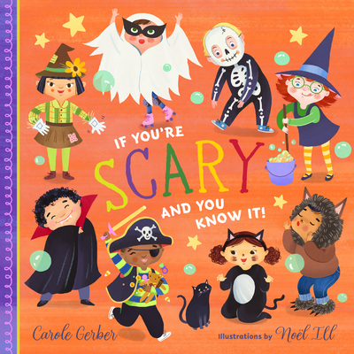 If You're Scary and You Know It! - Carole Gerber