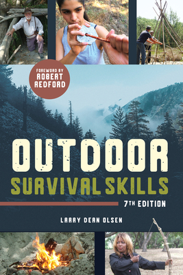 Outdoor Survival Skills - Larry Dean Olsen