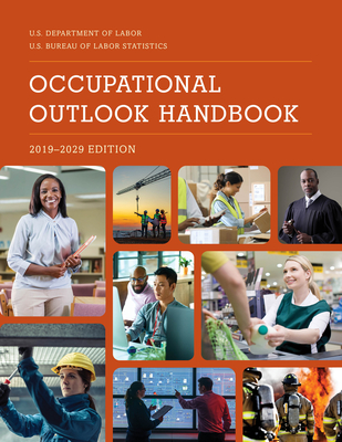 Occupational Outlook Handbook, 2019-2029 - Bureau Of Labor Statistics
