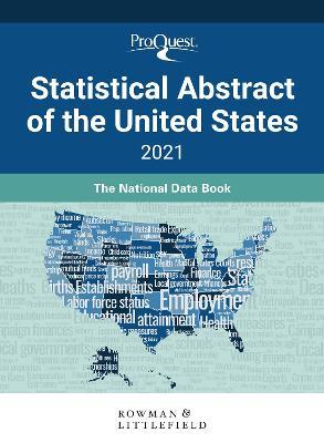 Proquest Statistical Abstract of the United States 2021: The National Data Book - Proquest