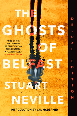 The Ghosts of Belfast (Deluxe Edition) - Stuart Neville