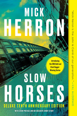 Slow Horses (Deluxe Edition) - Mick Herron