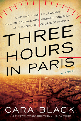 Three Hours in Paris - Cara Black