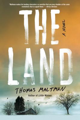 The Land - Thomas Maltman