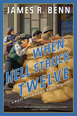 When Hell Struck Twelve - James R. Benn