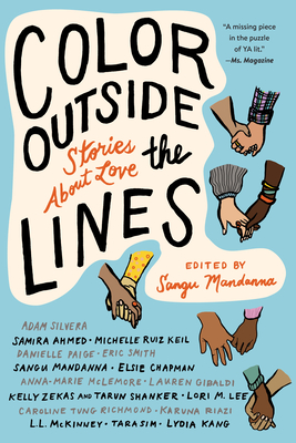 Color Outside the Lines: Stories about Love - Sangu Mandanna