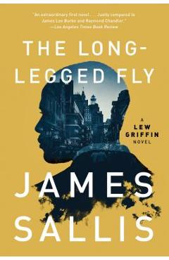 Coperta cărții 'The Long-Legged Fly - James Sallis'