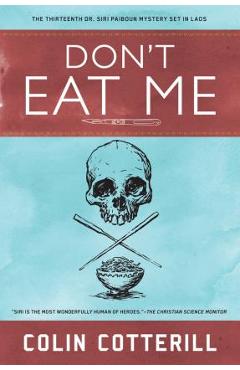 Coperta cărții 'Don't Eat Me - Colin Cotterill'