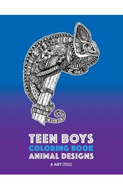 Coperta cărții 'Teen Boys Coloring Book: Animal Designs: Complex Animal Drawings for Older Boys & Teenagers; Zendoodle Lions, Wolves,'