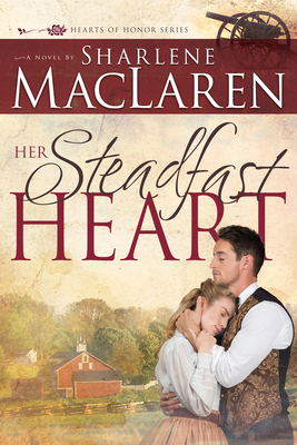 Her Steadfast Heart, 2 - Sharlene Maclaren
