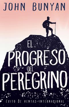 Coperta cărții 'El Progreso del Peregrino - John Bunyan'