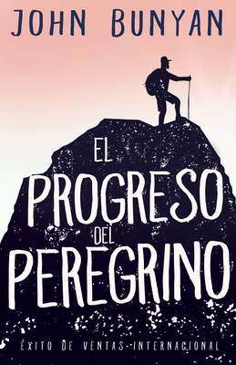 Coperta cărții 'El Progreso del Peregrino - John Bunyan'
