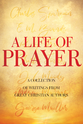 A Life of Prayer - Whitaker House