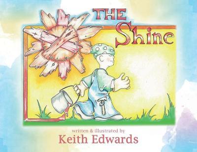 The shine - Keith Edwards