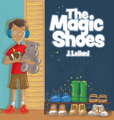 The Magic Shoes - J. Leilani