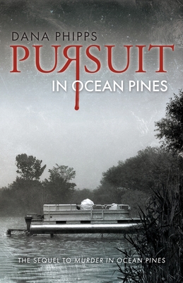 Pursuit in Ocean Pines - Dana Phipps