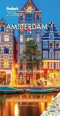 Fodor's Amsterdam 25 Best - Fodor's Travel Guides